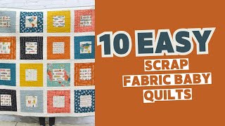 Free Baby Quilt Patterns from Scrap fabrics [upl. by Attayek]