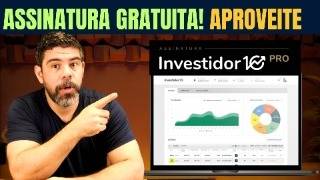 COMO GARANTIR A ASSINATURA PRO DO INVESTIDOR10 DE GRAÇA APROVEITE QUE É POR TEMPO LIMITADO [upl. by Ellerehc616]