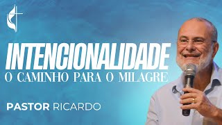 INTENCIONALIDADE O CAMINHO PARA O MILAGRE CULTO DE LOUVOR E ADORAÇÃO 10112024 [upl. by Peggie]