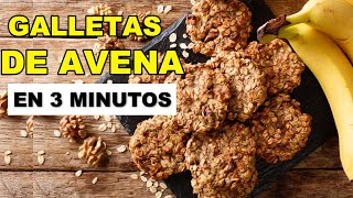 CÓMO HACER GALLETAS DE AVENA EN 3 MINUTOS [upl. by Naval]