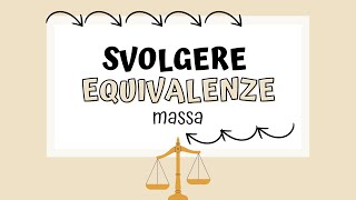 Equivalenze  Massa [upl. by Gayle]