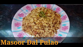 Masoor Dal Pulao Recipe in Tamilwhole red lentil pulaomasoor briyanilunchbox recipe OC160 [upl. by Luis]