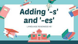 Adding S and ES  Language Readiness  ENJOYING LANGUAGE [upl. by Avlem]