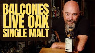 Balcones Live Oak Single Malt [upl. by Roumell]