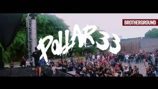 POLLAR 33 LIVE AT BROTHERGROUND FESTIVAL 3 [upl. by Nairrod706]