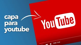 COMO CRIAR SUA CAPA PARA O YOUTUBE SITE ÓTIMO E GRÁTIS [upl. by Navada]