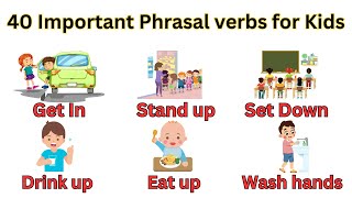 English vocabulary  40 important phrasal verbs  EducationalVideos KidsLearning PhrasalVerbs [upl. by Keldah]