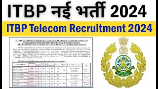 ITBP SI HEAD CONSTABLE CONSTABLE TELECOMMUNICATION NOTIFICATION OUT itbpofficial itbptelecom ssc [upl. by Ardnekat427]