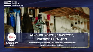 Alkohol kosztuje nas życie zdrowie i pieniądze [upl. by Nerol]