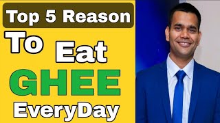 Top 5 Reasons To Eat Ghee Everyday  Benefits of eating ghee everyday [upl. by Ahsemaj]