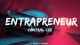 Central Cee  Entrapreneur  Music Cleo [upl. by Dopp]