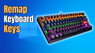 How to Remap Keyboard Keys in Windows 1011 [upl. by Eiralc223]