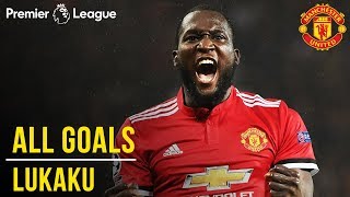 Manchester United Season Review Romelu Lukaku  All 16 Premier League Goals in 201718 [upl. by Ahsata873]