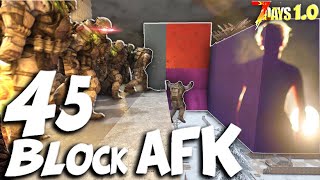 This OP 45 Block AFK Horde Base Conquers ALL HORDES  7 Days to Die 10 [upl. by Epps37]