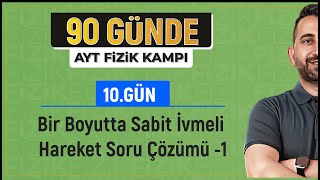 Sabit İvmeli Hareket Soru Çözümü 1  2024 AYT Fizik kampı [upl. by Sande369]