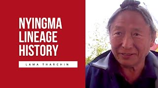 Nyingma Lineage Lama Tharchin history dzogchen [upl. by Ellemrac]