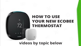 How to Use The Ecobee4 Pro Smart Thermostat [upl. by Abisha]