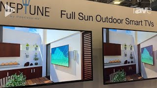 PeerlessAV Shows Off Neptune Full Sun Outdoor Smart TVs at InfoComm 2024  rAVe Pubs [upl. by Nomi]