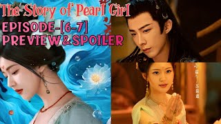 The Story of Pearl Girl  EPISODE67  PREVIEW  Duan Wu is scammed amp also punished 😰  ENGINDO [upl. by Ahseuqram]