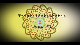 Triskaidekaphobia demo 1 [upl. by Rehtaeh]