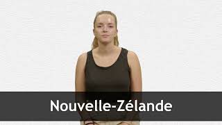 How to pronounce NOUVELLEZÉLANDE in French [upl. by Tamer]