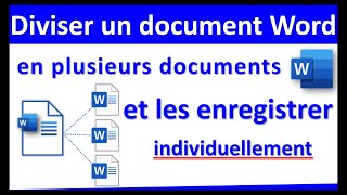 Diviser un document Word en plusieurs documents [upl. by Kieran368]