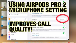 How Microphone Setting Can Improve Call Quality in AirPods Pro 2 [upl. by Tore991]