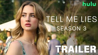 Tell Me Lies Season 3 Release Date Trailer New Cast [upl. by Idissak535]