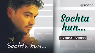 Sochta Hun Uska Dil Official Lyric Video  Babul Supriyo  Sochta Hun [upl. by Lindgren]