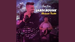 Jabdi Rouhk Madamti Thalibt [upl. by Robinette]