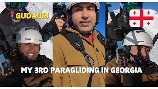 MY 3RD PARAGLIDING IN GUDAURI  GEORGIA🇬🇪 [upl. by Elik]