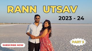 Rann Utsav 2023Travel guide Rann of KutchIndias largest Salt DessertGujarat tourismTent CityP2 [upl. by Adimra]