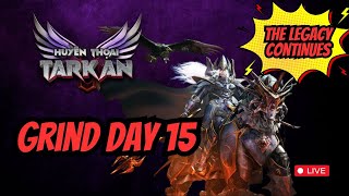 MU LEGEND OF TARKAN  DAY 15 [upl. by Anaerb]