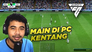 Review Gameplay EA SPORT FC 24 di PC Kentang [upl. by Adnilak]