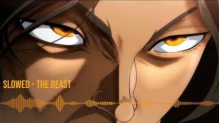 Baki Hanma Son Of Ogre  Season 2 Part 1  Opening 1  The Beast  S L O W E D [upl. by Lipps]