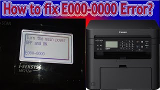 Canon iSENSYS MF 212w How to fix turn the main power on E0000000 [upl. by Rebecca]