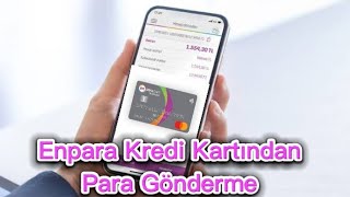 Enpara Kredi Kartından Para Çekme  Enpara Kredi Kartından Para Gönderme [upl. by Odrahcir]