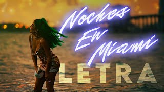 Natti Natasha  Noches En Miami Lyric Video [upl. by Seidler692]