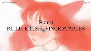 ampburn  BILLIE EILISH VINCE STAPLES Lyrics [upl. by Llennaj]