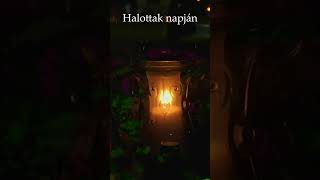 Halottak napján [upl. by Aenit]