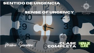 SENTIDO DE URGENCIA  SENSE OF URGENCY coaching MemoSerrano bobproctor worldclass money [upl. by Docila]