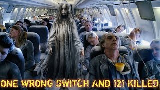 How One wrong Switch Killed 121 People  The Scariest Incident Of The World  Ghost Plane shahtv789 [upl. by Perlis259]