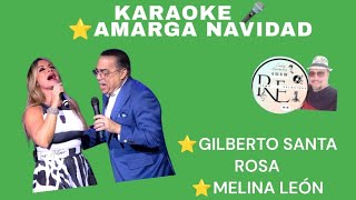 Gilberto Santa Rosa amp Melina León  Amarga Navidad [upl. by Hollister926]