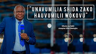 USICHANGANYE SHIDA ZAKO NA WOKOVU  MTUME NA NABII JOSEPHAT ELIAS MWINGIRA [upl. by Gav]