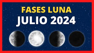 🌟 FASES DE LA LUNA JULIO 2024 🌙 CALENDARIO LUNAR JULIO 2024 🚀 FASE LUNA HOY ✨ CUÁL ES LA LUNA HOY [upl. by Oicatsana]