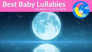 Lullaby For Kids to go to Sleep Fast ❤️ Baby Sleep Now Lullaby ❤️ By Best Baby Lullabies [upl. by Earlie]