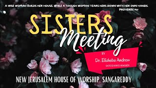 Sisters Meeting by Dr Elisheba Andrew Gods HandMaidenSangareddy 1406 2024 [upl. by Samaj860]