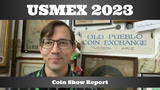 USMEX 2023 Coin Show Report  Scottsdale AZ  Oct 2628 2023 [upl. by Nosduh]