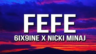 6ix9ine Nicki Minaj  FEFE Lyrics ft Murda Beatz [upl. by Demetrius206]