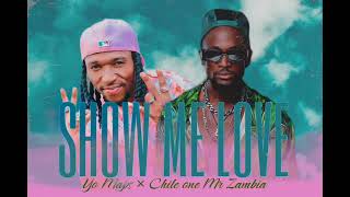 FREE Yo maps X Chile One MrZambia type beat  SHOW ME LOVE [upl. by Eikram]